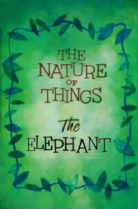 The Nature of Things: The Elephant (1956)