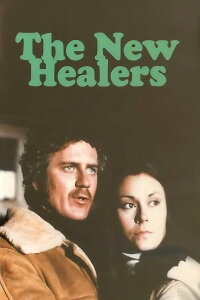 The New Healers (1972)