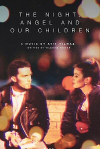 The Night, Angel and Our Children (1994)