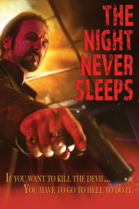 The Night Never Sleeps (2012)