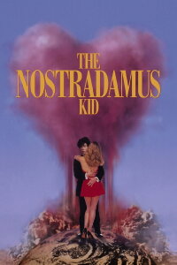 The Nostradamus Kid (1993)
