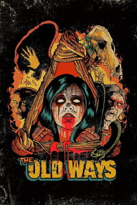 The Old Ways (2021)
