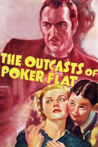 The Outcasts of Poker Flat (1937)
