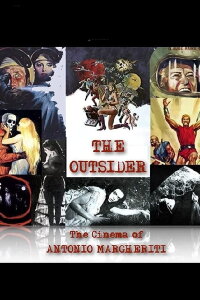 The Outsider: The Cinema of Antonio Margheriti (2013)