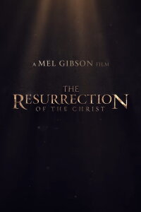 The Passion of the Christ: Resurrection (2027)