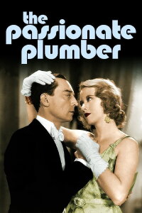 The Passionate Plumber (1932)