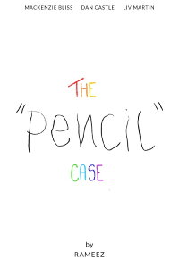 The “Pencil” Case (2023)