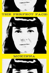 The Perfect Face: McKinna Version (2013)