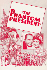 The Phantom President (1932)