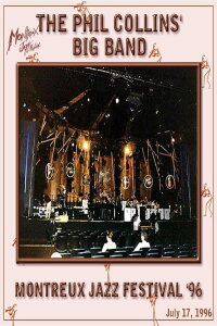 The Phil Collins Big Band - Live at Montreux 1996 (1996)