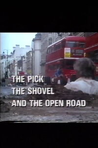 The Pick, the Shovel and the Open Road (1991)