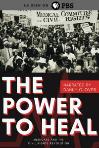 The Power to Heal: Medicare and the Civil Rights Revolution (2018)