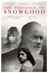 The Presence Of Snowgood (2025)