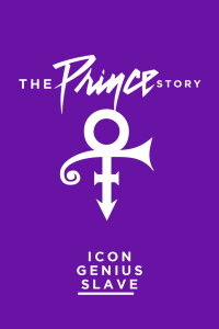 The Prince Story: Icon, Genius... Slave (2017)