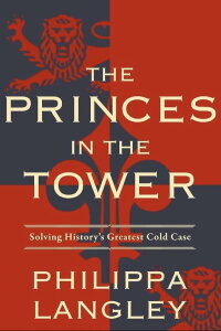The Princes in the Tower: The New Evidence (2023)