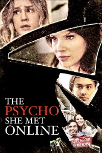 The Psycho She Met Online (2017)