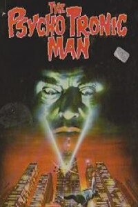 The Psychotronic Man (1980)