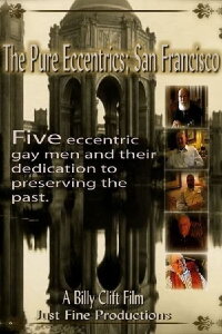 The Pure Eccentrics: San Francisco (2007)