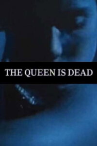 The Queen Is Dead (2024)