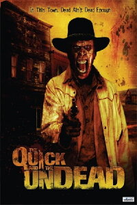 The Quick and the Undead (2006)