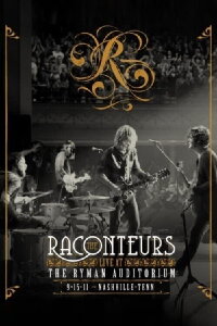The Raconteurs – Live at the Ryman Auditorium (2013)