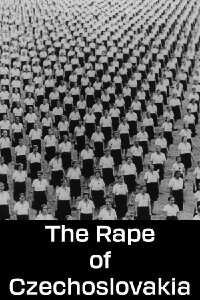 The Rape of Czechoslovakia (1939)