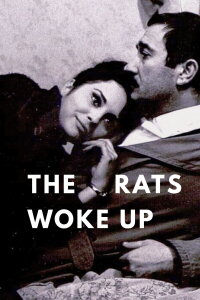 The Rats Woke Up (1967)