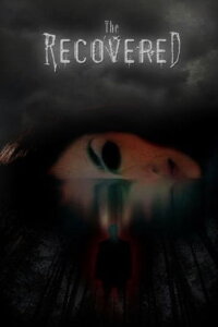 The Recovered (2008)