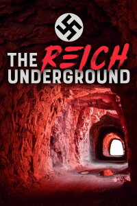 The Reich Underground (2004)