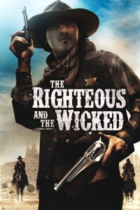 The Righteous and the Wicked (2010)