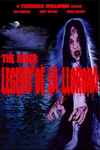 The River: Legend of La Llorona (2006)