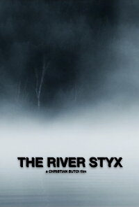 The River Styx (2005)