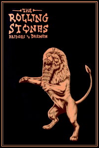 The Rolling Stones: Bridges to Bremen (1998)