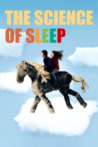 The Science of Sleep - Anleitung zum Träumen (2006)