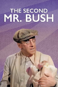 The Second Mr. Bush (1940)