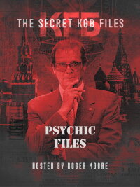 The Secret KGB Psychic Files (2001)