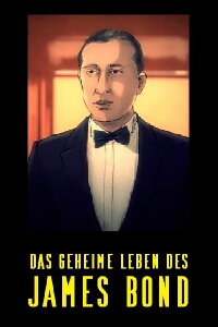 The Secret Life of James Bond (2020)
