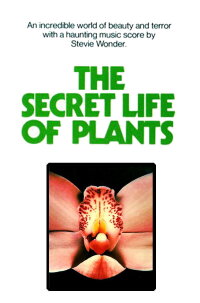 The Secret Life of Plants (1978)