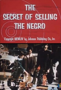 The Secret of Selling the Negro Market (1954)