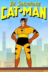 The Sensational Cat-Man (2025)