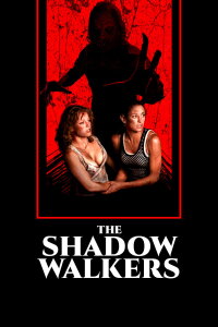 The Shadow Walkers (2006)