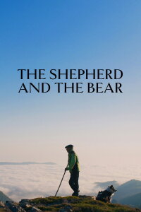 The Shepherd and the Bear (2025)
