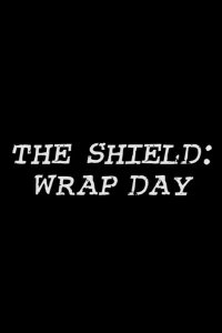 The Shield: Wrap Day (2008)