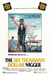 The Six Thousand Dollar Nigger (1979)