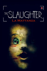 The Slaughter - La mattanza (2022)