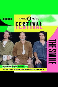 The Smile: BBC Radio 6 Music Festival (2024)