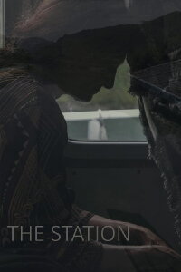 The Station (2017)