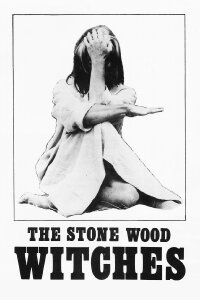 The Stone Wood Witches (1976)