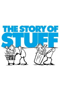The Story of Stuff (2007)