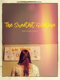 The Sweetest Goodbye (2024)